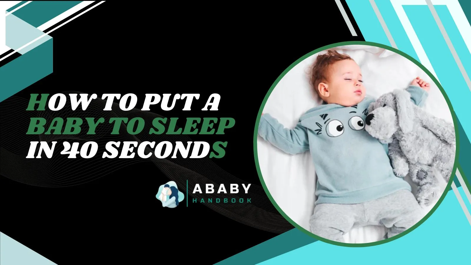 How To Put A Baby To Sleep In 40 Seconds | 5 Best Tips and