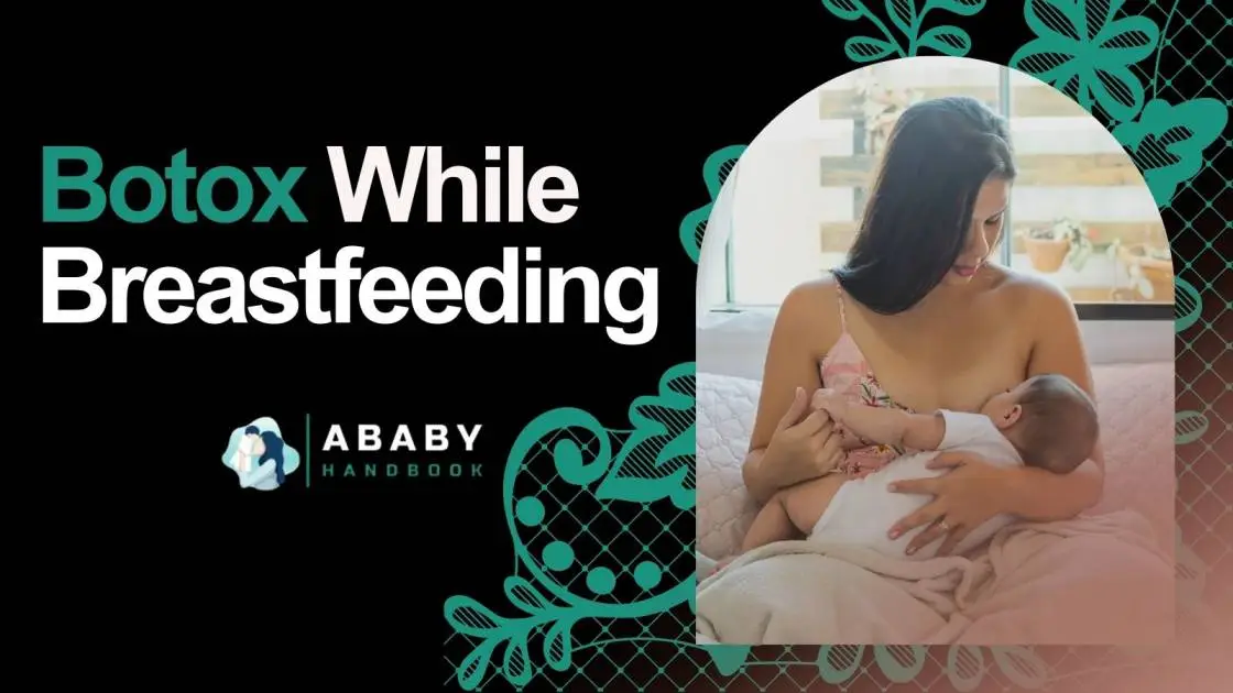 Botox While Breastfeeding: The Impact of Botox on Breastfeeding