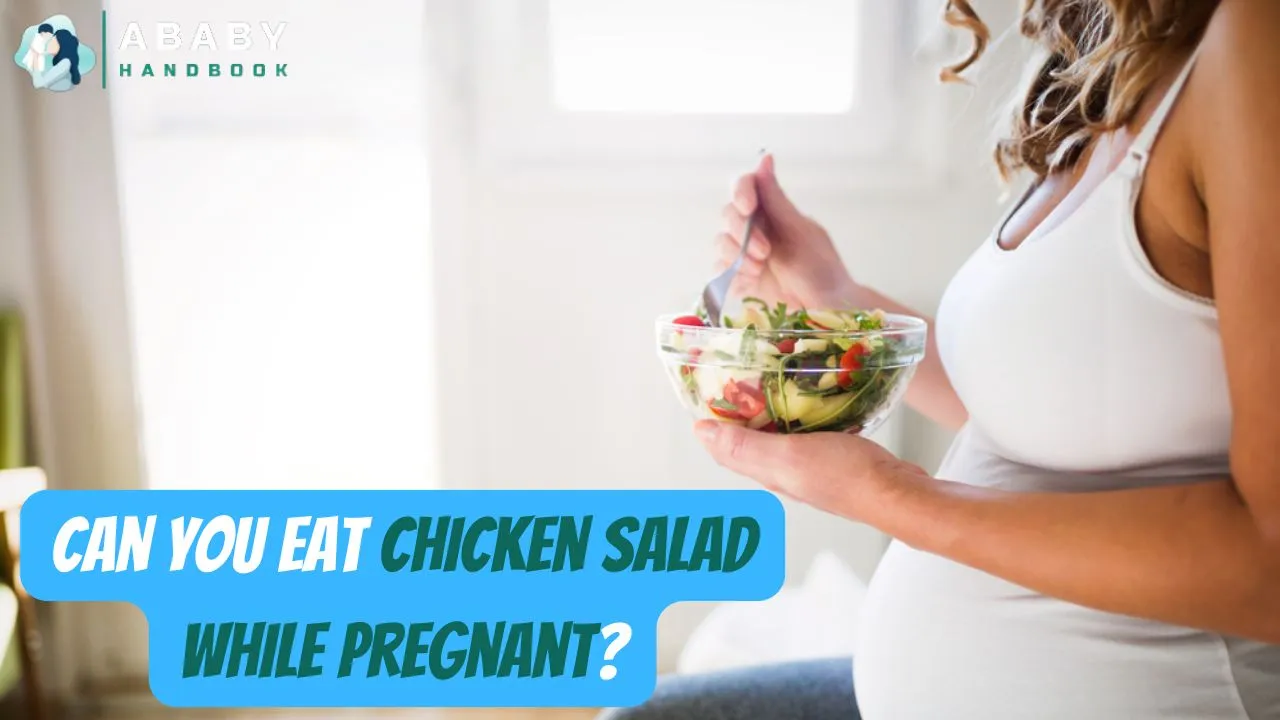 Can You Eat Chicken Salad While Pregnant? A Comprehensive Overview