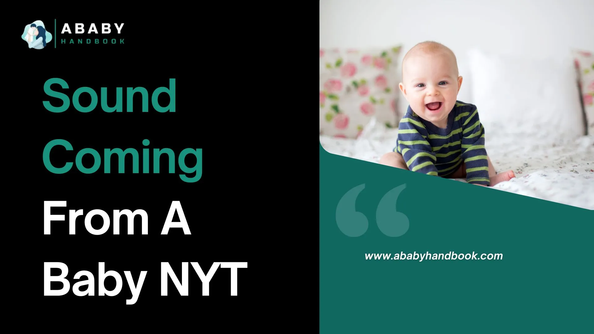 What You Need To Know About Sound Coming From A Baby NYT?