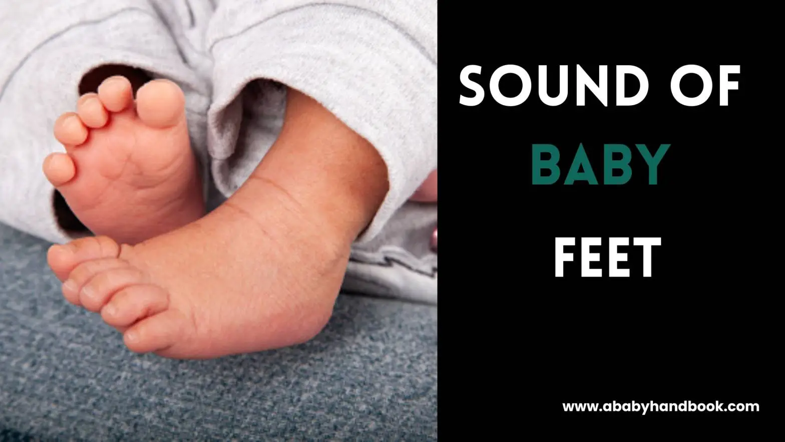 Sound Of Baby Feet: Guide to Record Baby's First Steps