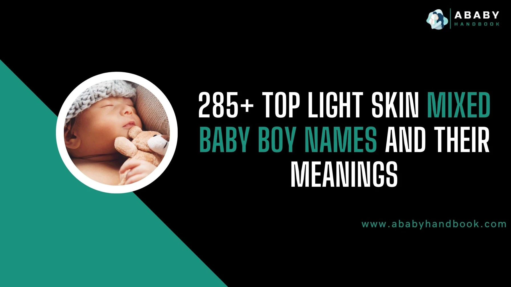 285+ Top Light Skin Mixed Baby Boy Names and Their