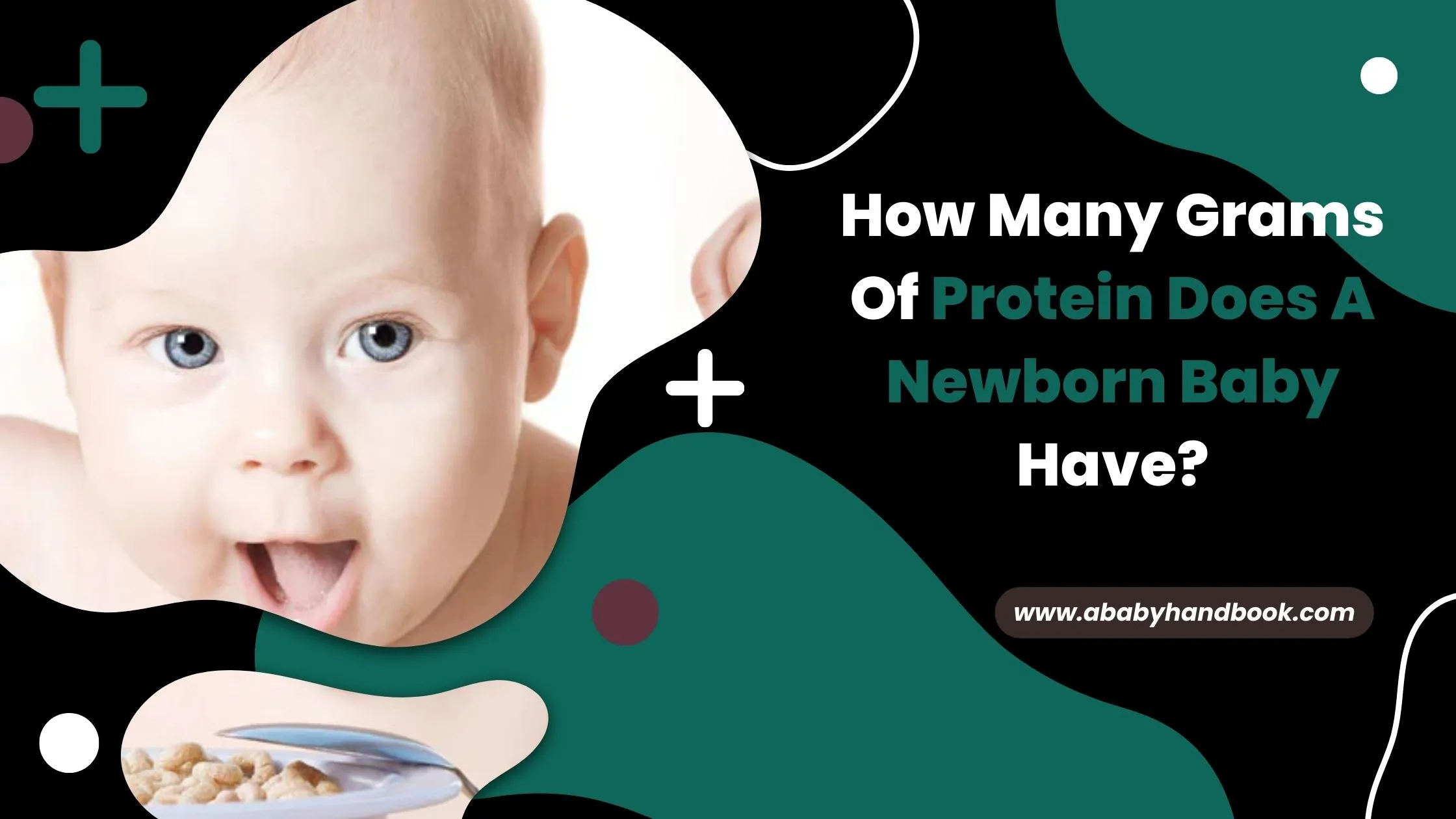 how-many-grams-of-protein-does-a-newborn-baby-have