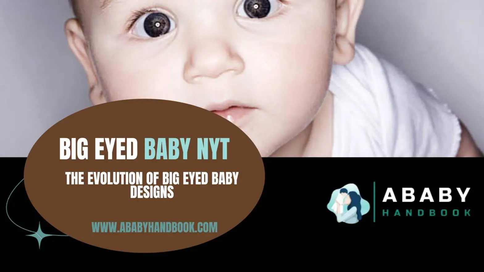 Big Eyed Baby NYT: The Evolution of Big Eyed Baby Designs