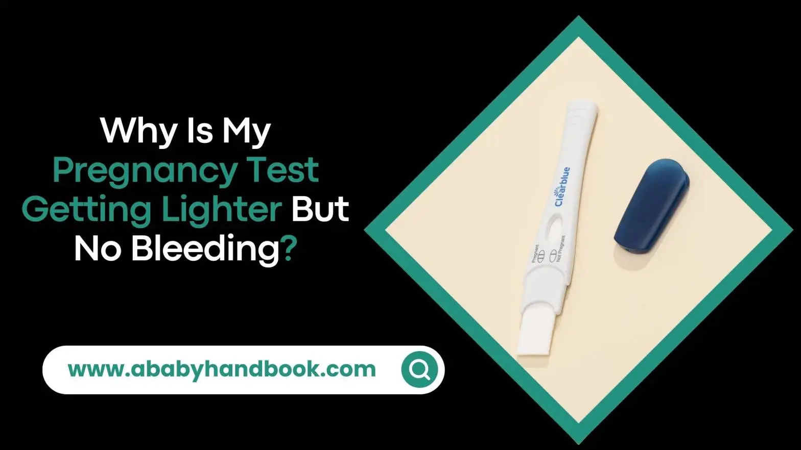 Why Is My Pregnancy Test Getting Lighter But No Bleeding?