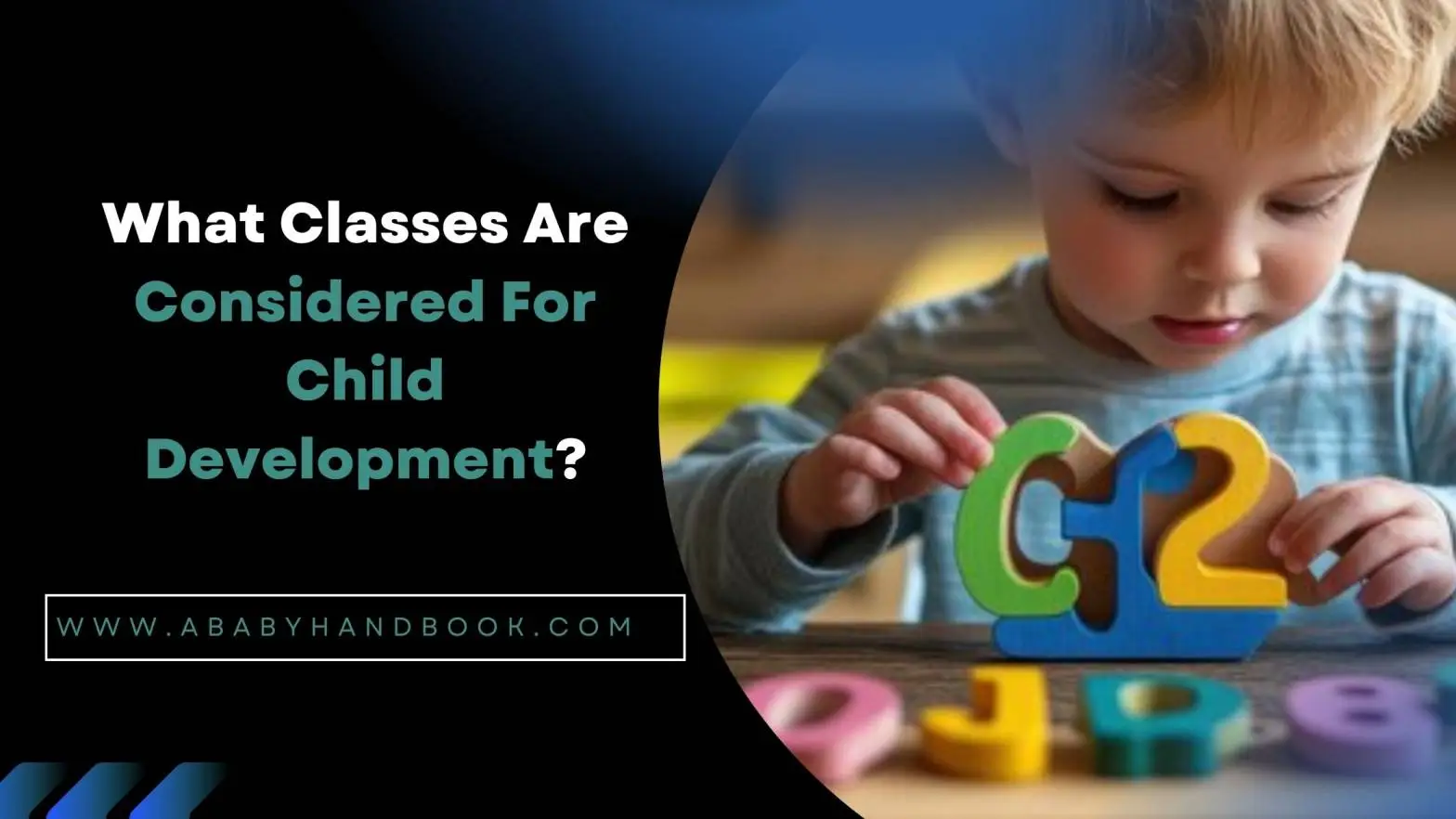 What Classes Are Considered For Child Development?